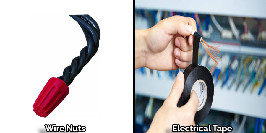 Wire Nuts and Electrical Tape Method