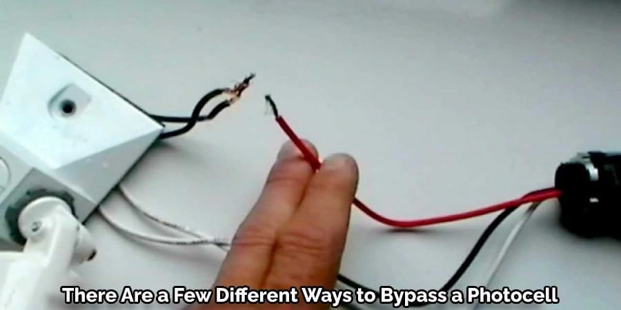 There Are a Few Different Ways to Bypass a Photocell