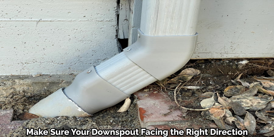 Make Sure Your Downspout Facing the Right Direction