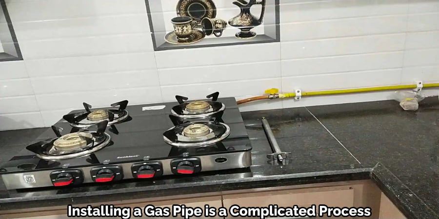 Installing a Gas Pipe is a Complicated Process