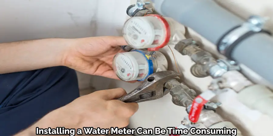 Installing a Water Meter Can Be Time Consuming