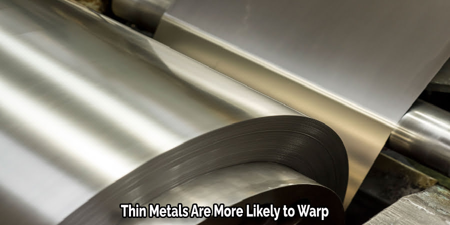 Thin Metals Are More Likely to Warp