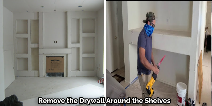 Remove the Drywall Around the Shelves