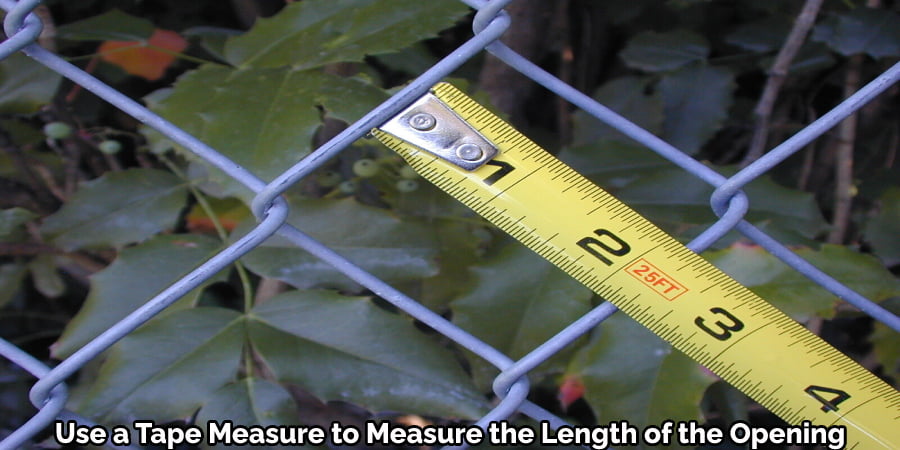 Use a Tape Measure to Measure the Length of the Opening