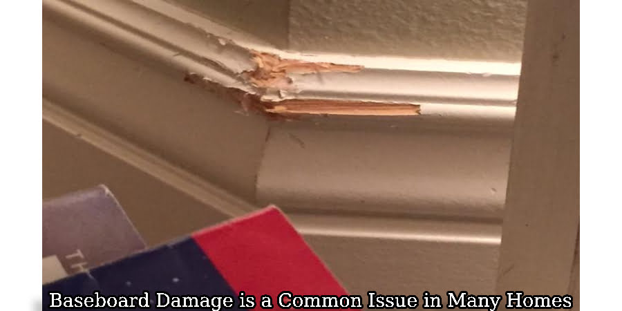 Baseboard Damage is a Common Issue in Many Homes
