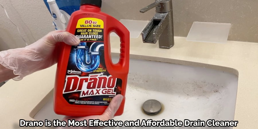 Drano is the Most Effective and Affordable Drain Cleaner